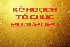 Kế hoạch tổ chức 20/11/2024