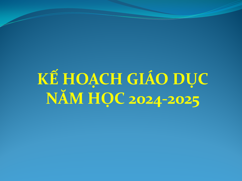 Kế hoạch giáo dục 2024-2025