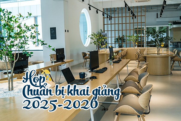 Mời về việc họp chuẩn bị năm học mới 2025-2026