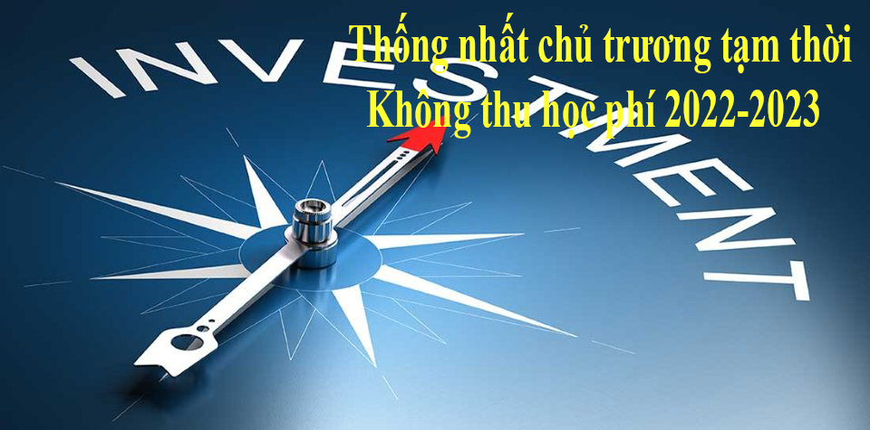 Thống nhất Chủ trương tạm thời không thu học phí GDMN, GDPT công lập 2022-2023